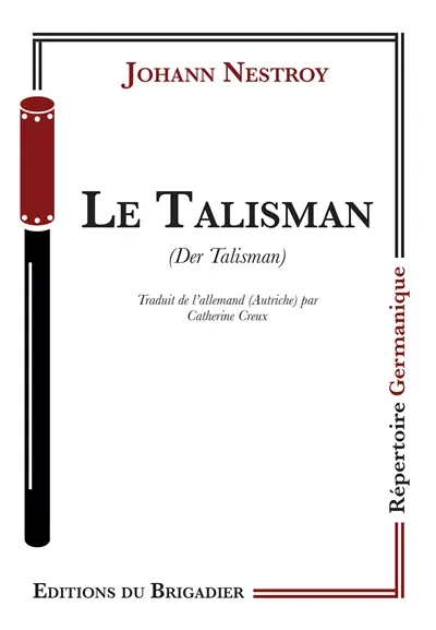 Le talisman. Der Talisman