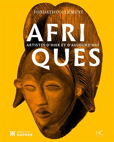 Afriques, artistes d'hier et d'aujourd'hui