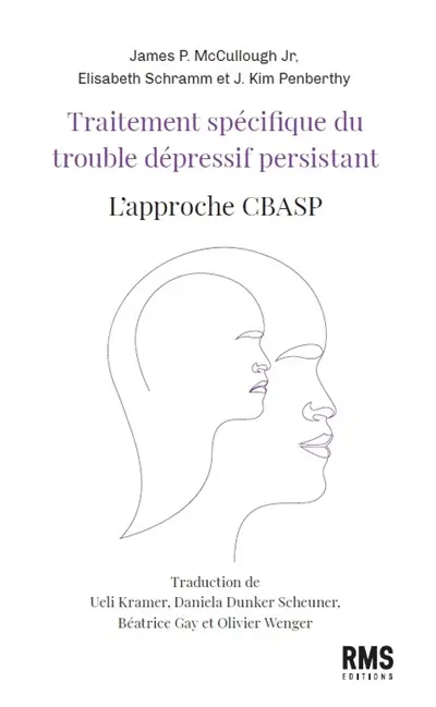 Traitement spécifique du trouble dépressif persistant : l'approche CBASP