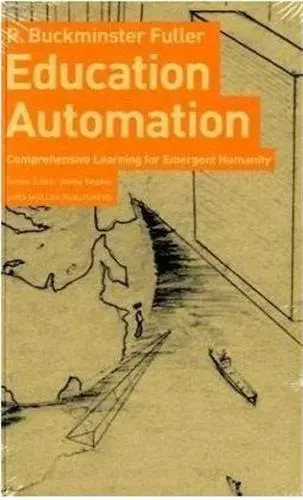 Buckminster Fuller Education Automation