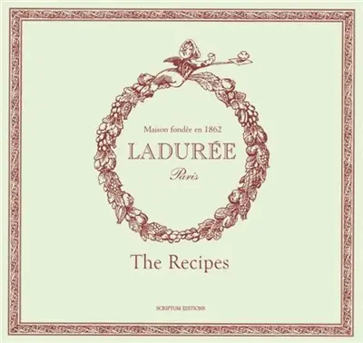 Laduree - Sucre : The Recipes