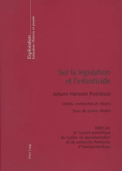 Sur la législation et l'infanticide : vérités, recherches et visions