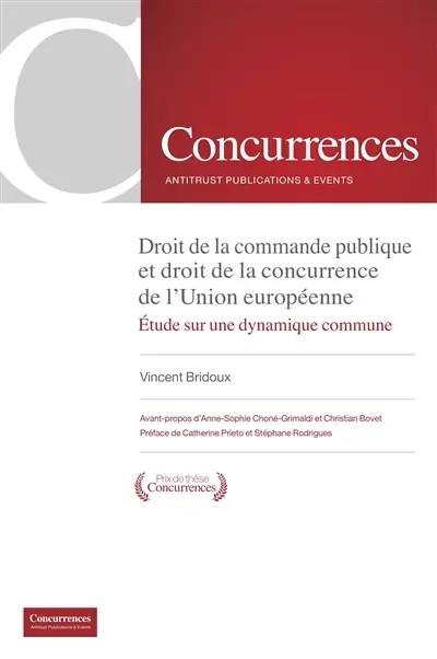 Droit de la commande publique et droit de la concurrence de l'Union européenne : étude sur une dynamique commune