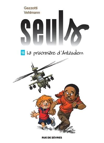 Seuls. Vol. 16. La prisonnière d'Antésalem
