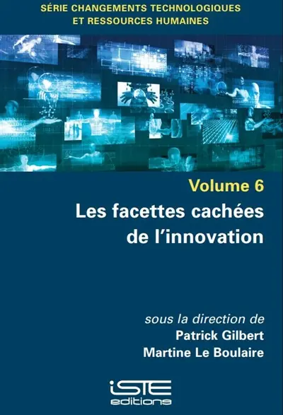 Les facettes cachées de l'innovation