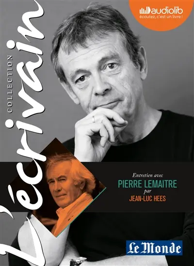 Entretien avec Pierre Lemaître par Jean-Luc Hees
