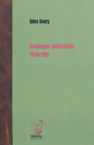 Campagne nationaliste : 1899-1901