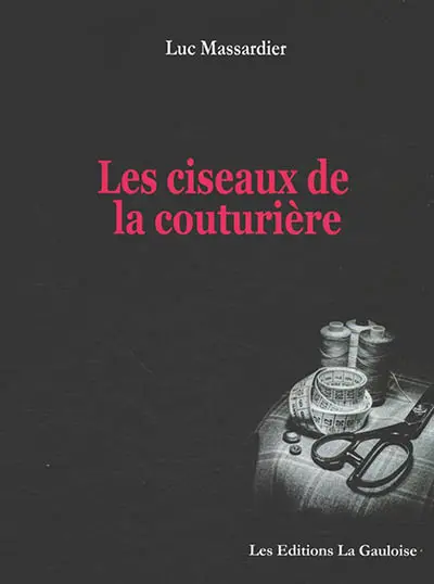 Les ciseaux de la couturière