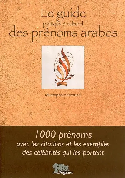 Le guide pratique et culturel des prénoms arabes