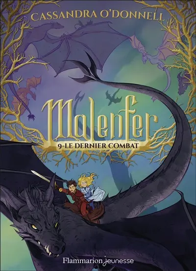 Malenfer. Vol. 9. Le dernier combat