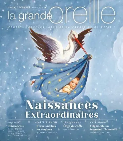 Grande oreille (La), n° 89. Naissances extraordinaires