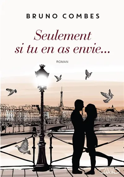 Seulement si tu en as envie...