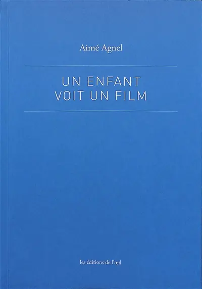 Un enfant voit un film