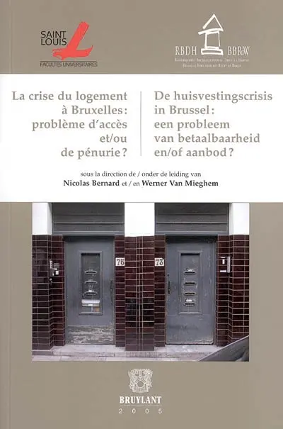 La crise du logement à Bruxelles, problème d'accès et (ou) de pénurie ?. De huisvestingscrisis in Brussel, een probleem van betaalbaarheid en (of) aanbod ? : actes de la journée d'études, Bruxelles, 23 avril 2004