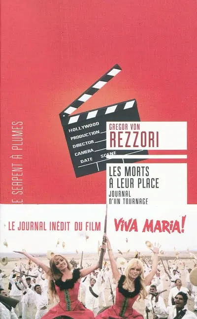 Les morts à leur place : journal d'un tournage