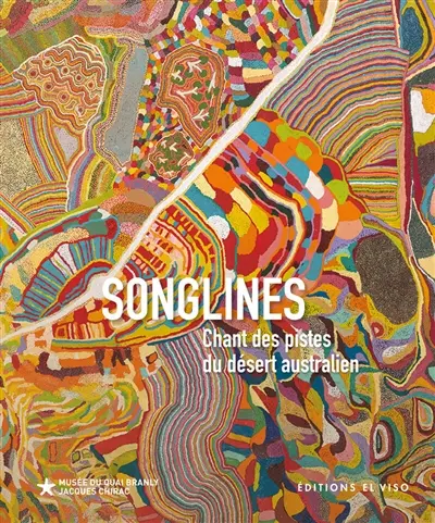 Songlines : chant des pistes du désert australien