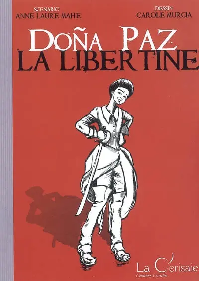 Dona Paz, la libertine