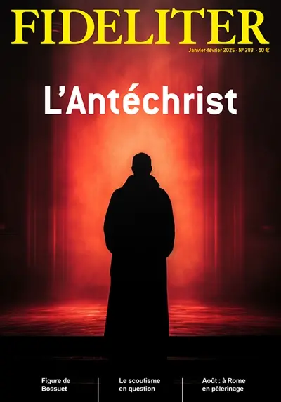 Fideliter, n° 283. L'Antéchrist