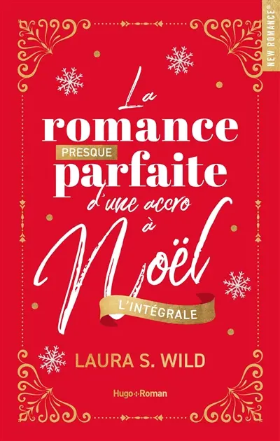 La romance presque parfaite d'une accro à Noël : l'intégrale