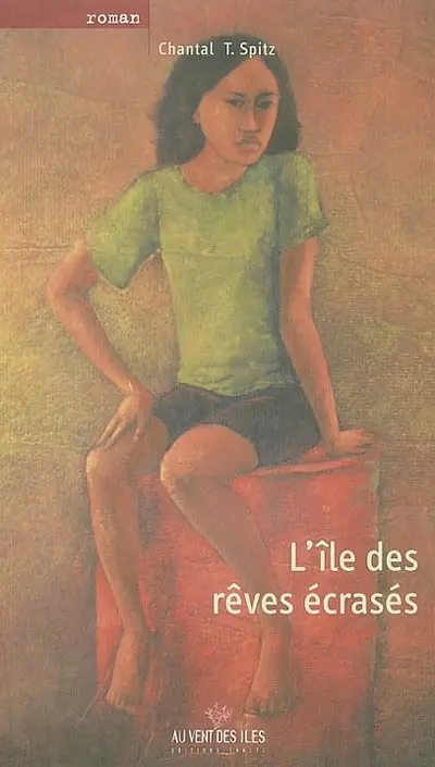 L'île des rêves écrasés