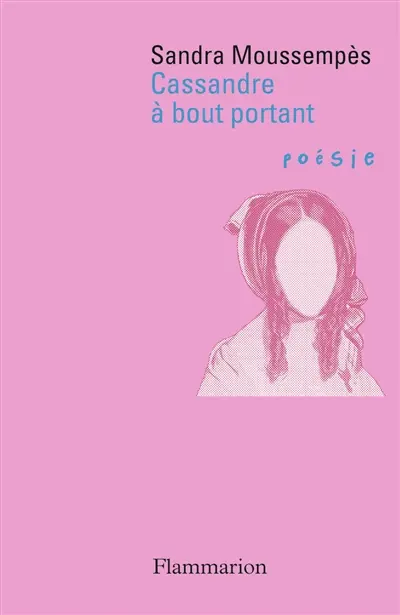 Cassandre à bout portant