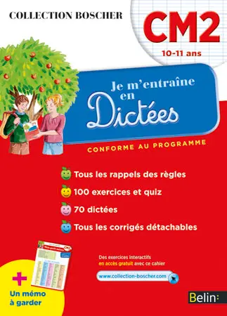 Je m'entraîne en dictées, CM2 10-11 ans