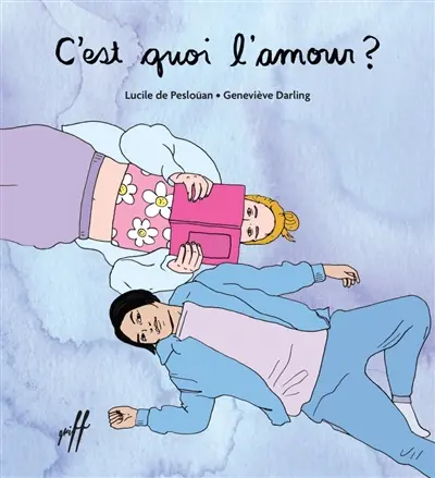 C'est quoi l'amour ?