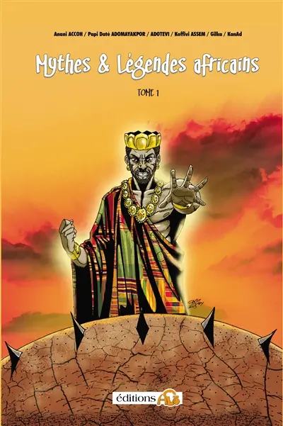 Mythes & légendes africains. Vol. 1