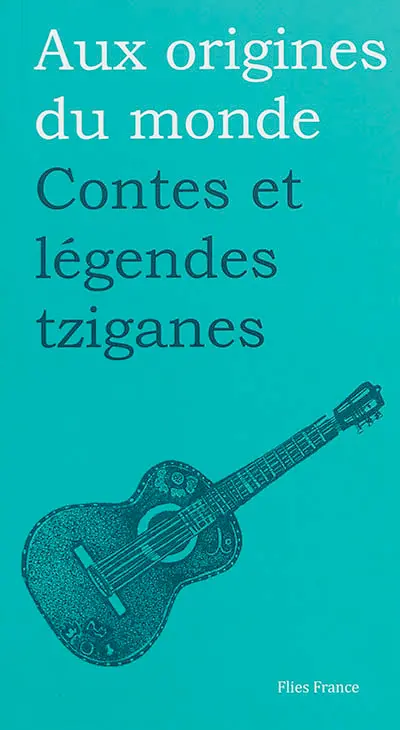 Contes et légendes tziganes
