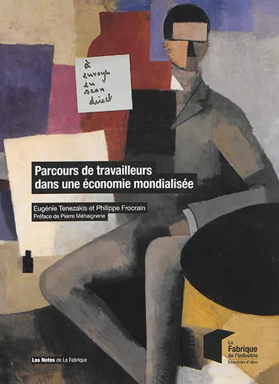 Parcours de travailleurs dans une économie mondialisée
