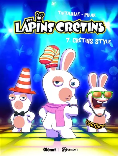The lapins crétins. Vol. 7. Crétin style