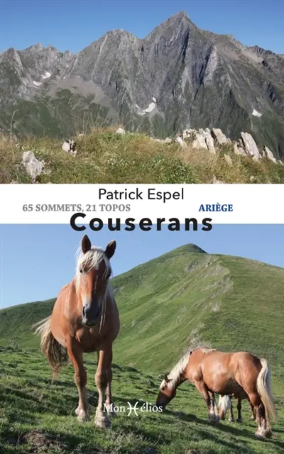 Couserans : Ariège : 65 sommets, 21 topos