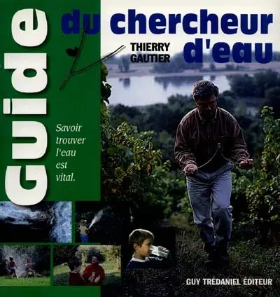 Le guide du chercheur d'eau