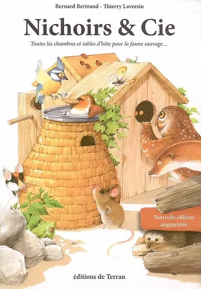 Nichoirs & Cie : toutes les chambres et tables d'hôte pour la faune sauvage