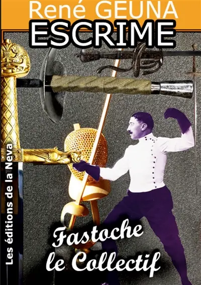 Escrime Fastoche : Le Collectif