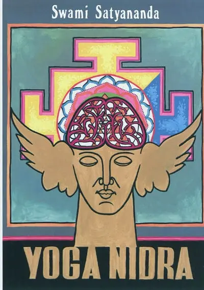 Yoga nidra : apprenez à dormir... pour vous éveiller