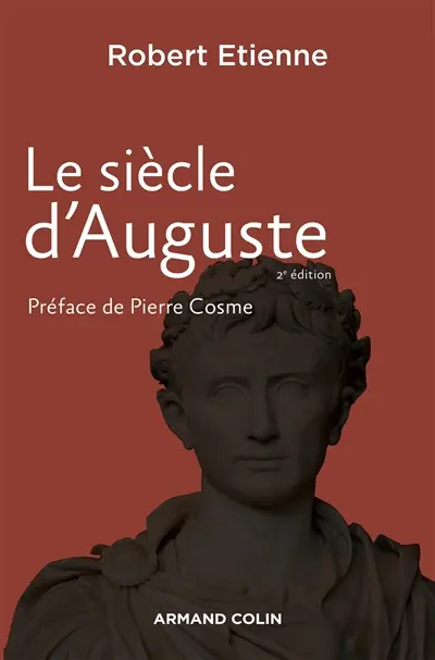 Le siècle d'Auguste