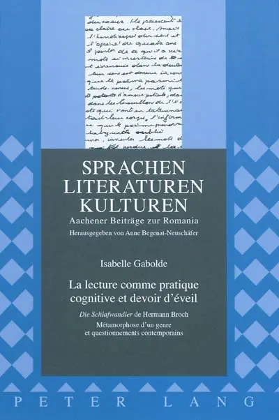 La lecture comme pratique cognitive et devoir d'éveil : Die Schlafwandler de Hermann Broch : métamorphose d'un genre et questionnements contemporains