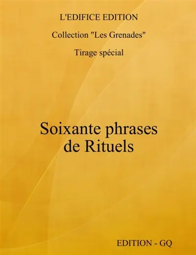 60 phrases de Rituels : CQ