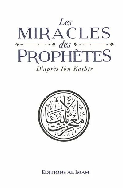 Les miracles des prophètes