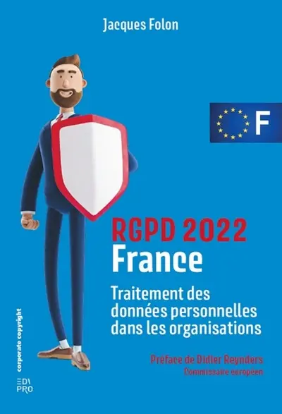 RGPD 2022 France : traitement des données personnelles dans les organisations
