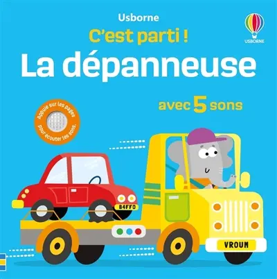 La dépanneuse : avec 5 sons