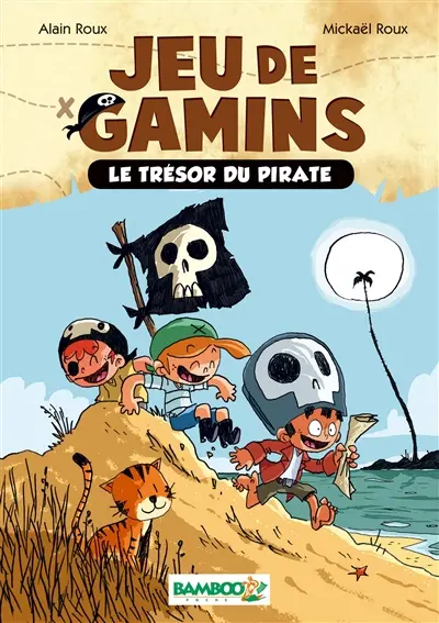 Jeu de gamins. Vol. 1. Le trésor du pirate