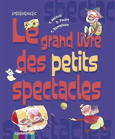 Le grand livre des petits spectacles