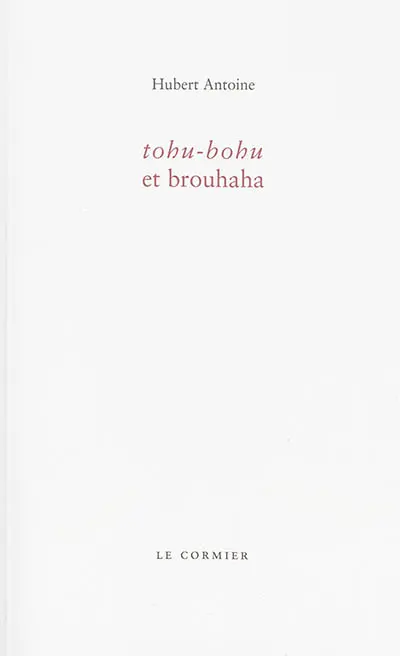 Tohu-bohu et brouhaha