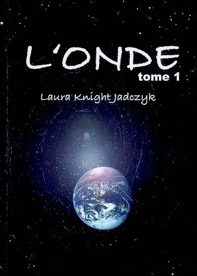 L'onde. Vol. 1