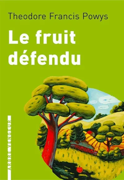Le fruit défendu : et autres nouvelles