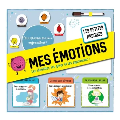 Mes émotions : les identifier, les gérer et les apprivoiser ! : les petites ardoises
