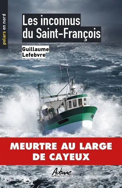 Les inconnus du Saint-François