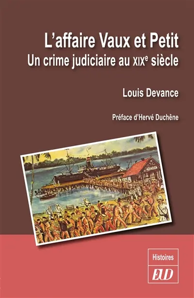 L'affaire Vaux et Petit : un crime judiciaire au XIXe siècle